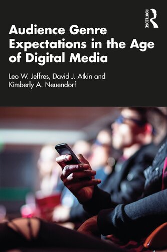Audience Genre Expectations In The Age Of Digital Media Leo W Jeffres