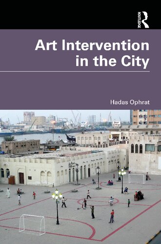 Art Intervention In The City Hadas Ophrat