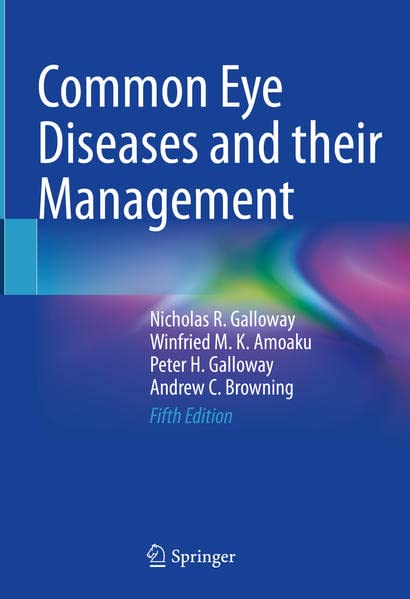 Common Eye Diseases And Their Management 5th Edition Nicholas R Galloway