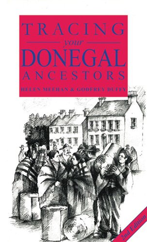 A Guide To Tracing Your Donegal Ancestors 2nd Edition Helen Meehan Godfrey Duffy