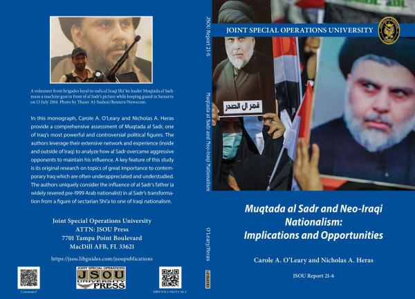 Muqtada Al Sadr And Neoiraqi Nationalism Implications And Opportunities Carole Oleary