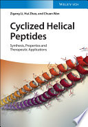Cyclized Helical Peptides Synthesis Properties And Therapeutic Applications Zigang Li