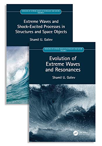 Modeling Of Extreme Waves In Technology And Nature Two Volume Set Shamil U Galiev