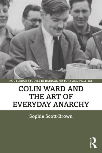 Colin Ward And The Art Of Everyday Anarchy Sophie Scottbrown