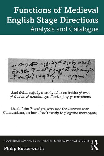 Functions Of Medieval English Stage Directions Analysis And Catalogue Philip Butterworth