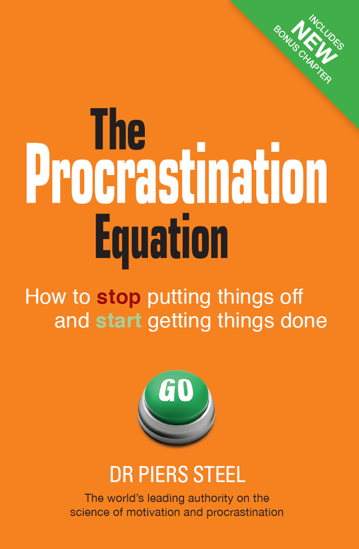 The Procrastination Equation 2nd Edition 2nd Piers Steel