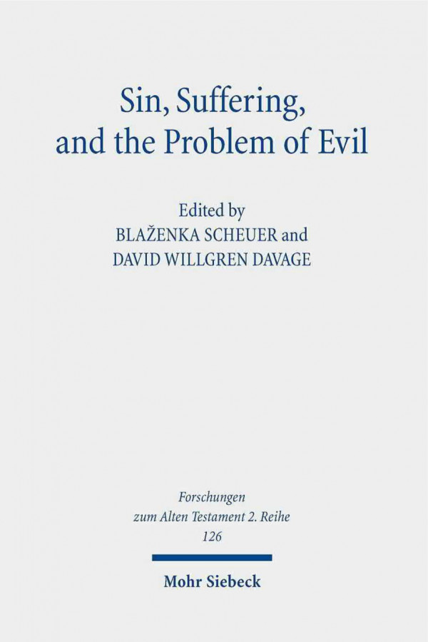 Sin Suffering And The Problem Of Evil Blaenka Scheuer David Davage