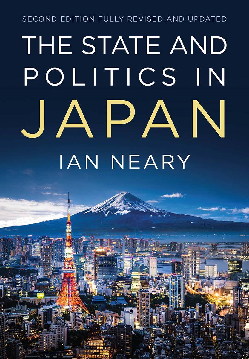 The State And Politics In Japan 2nd Edition Ian Neary