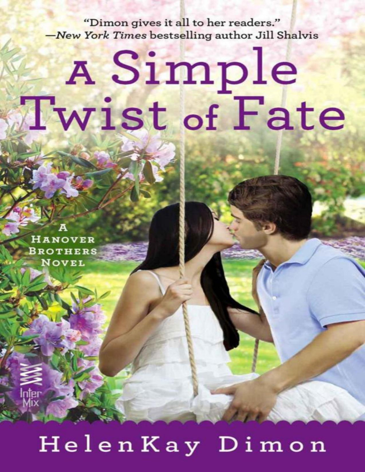 A Simple Twist Of Fate Helenkay Dimon