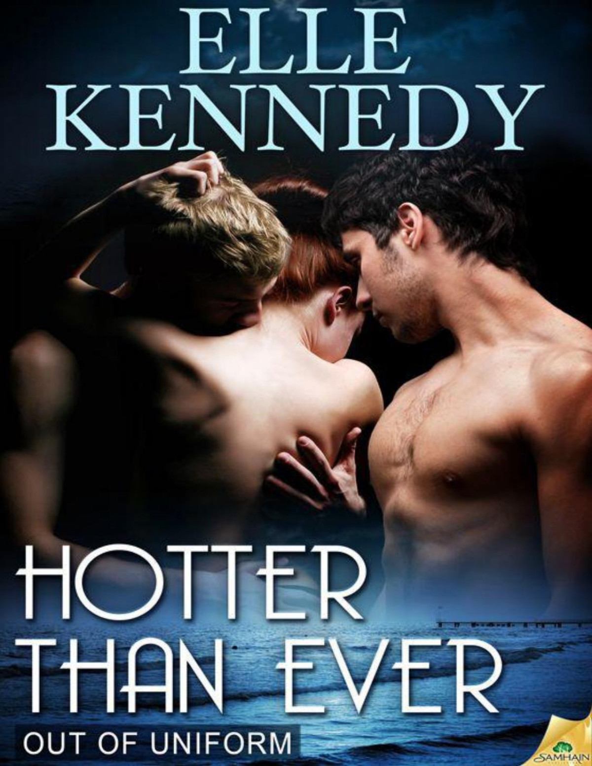 Hotter Than Ever Out Of Uniform Elle Kennedy