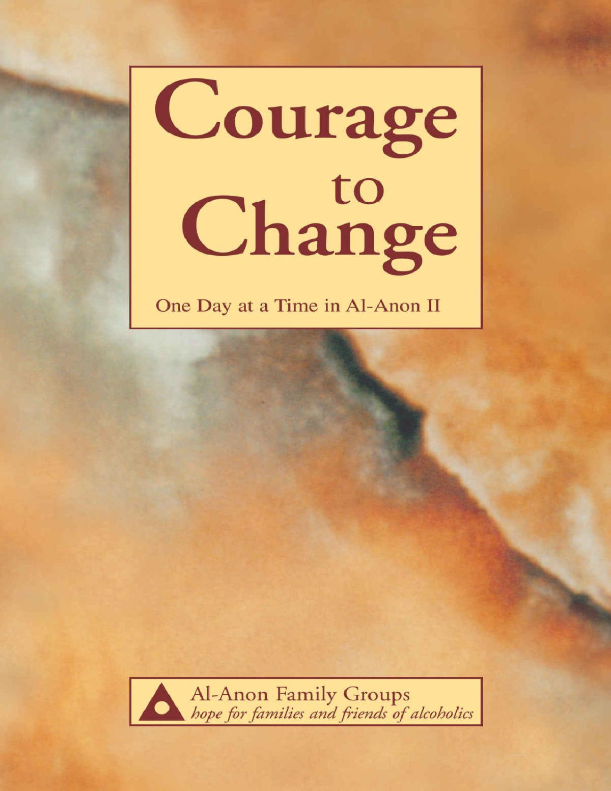 Courage To Changeone Day At A Time In Alanon Ii Alanon Family Groups