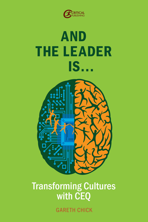 And The Leader Is Transforming Cultures With Ceq Gareth Chick