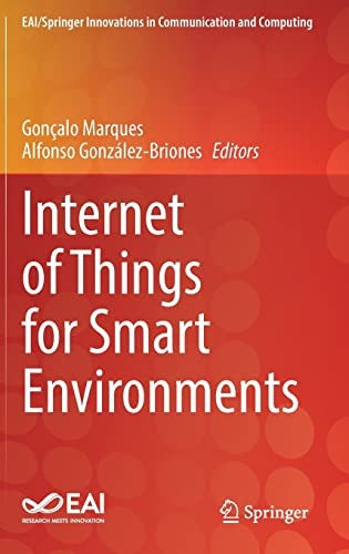 Internet Of Things For Smart Environments Gonalo Marques Alfonso Gonzlezbriones