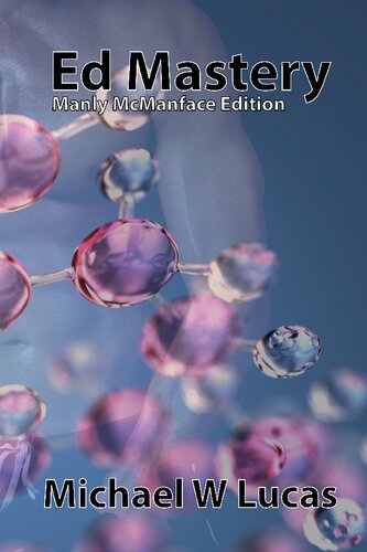 Ed Mastery The Standard Unix Text Editor Manly Mcmanface Edition Michael W Lucas