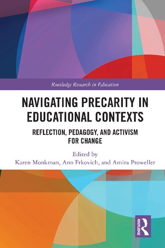 Navigating Precarity In Educational Contexts Reflection Pedagogy And Activism For Change Karen Monkman