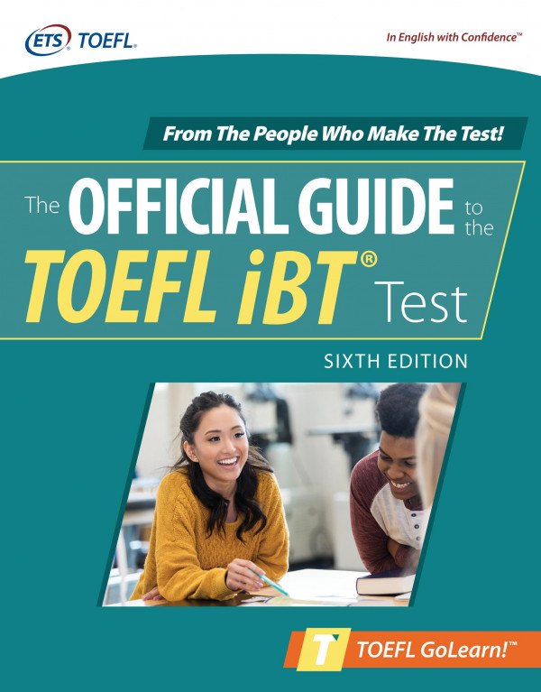 Official Guide To The Toefl Ibt Test Sixth Edition 6th Edition Ets
