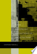 Four Historical Definitions Of Architecture Stephen Parcell