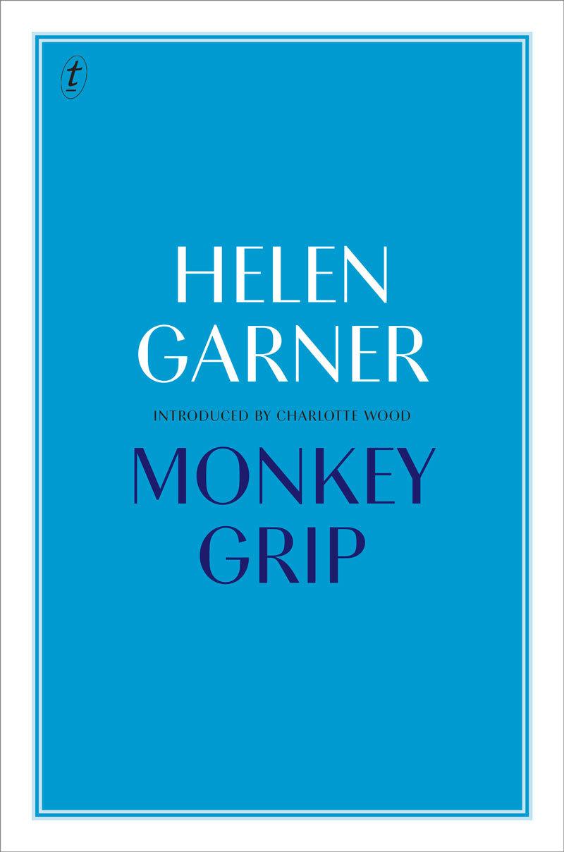 Monkey Grip Helen Garner