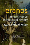 Eranos An Alternative Intellectual History Of The Twentieth Century Hans Thomas Hakl