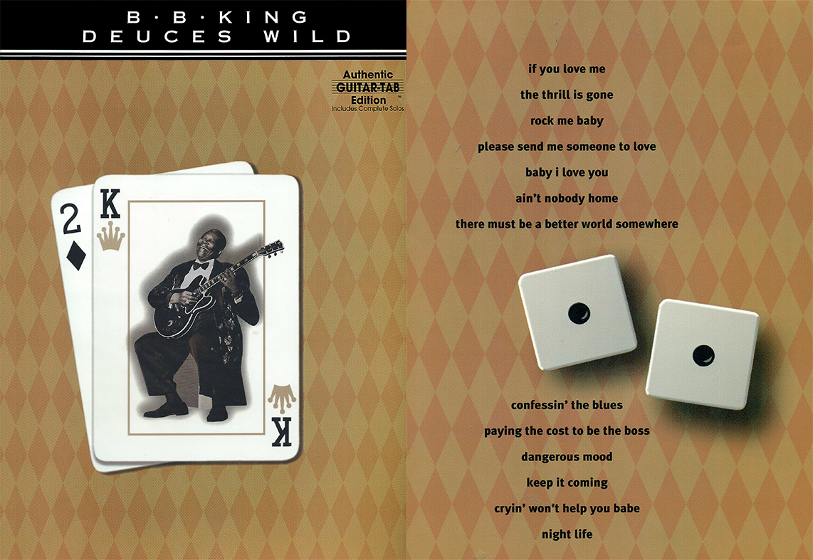 Bb King Deuces Wild Authentic Guitar Tab Edition Bb King