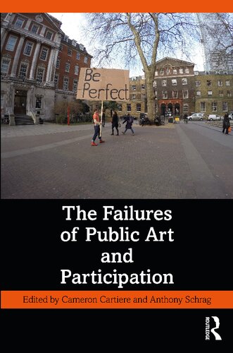 The Failures Of Public Art And Participation Cameron Cartiere