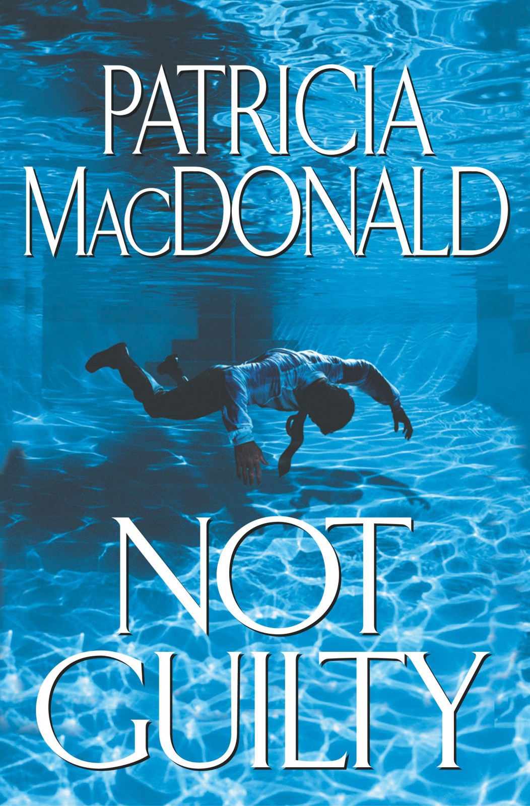 Not Guilty Patricia Macdonald