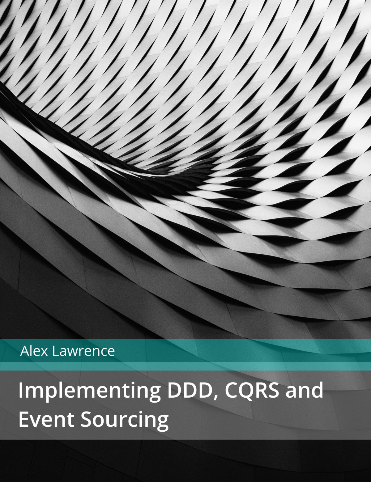 Implementing Ddd Cqrs And Event Sourcing Alex Lawrence
