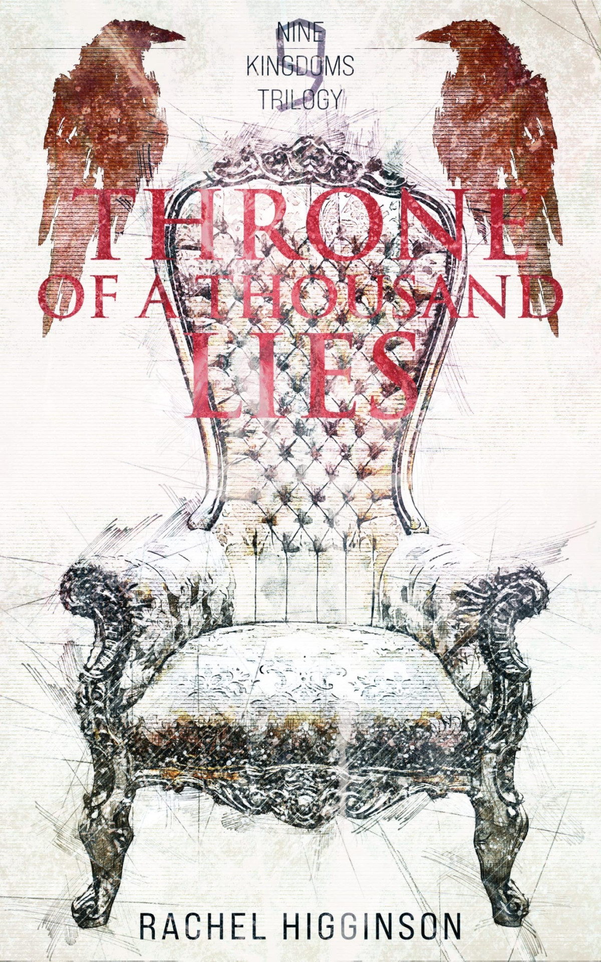 Throne Of A Thousand Lies Rachel Higginson