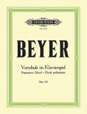 Beyer Preparatory School Op 101 Elementary Method For Piano Ferdinand Beyer
