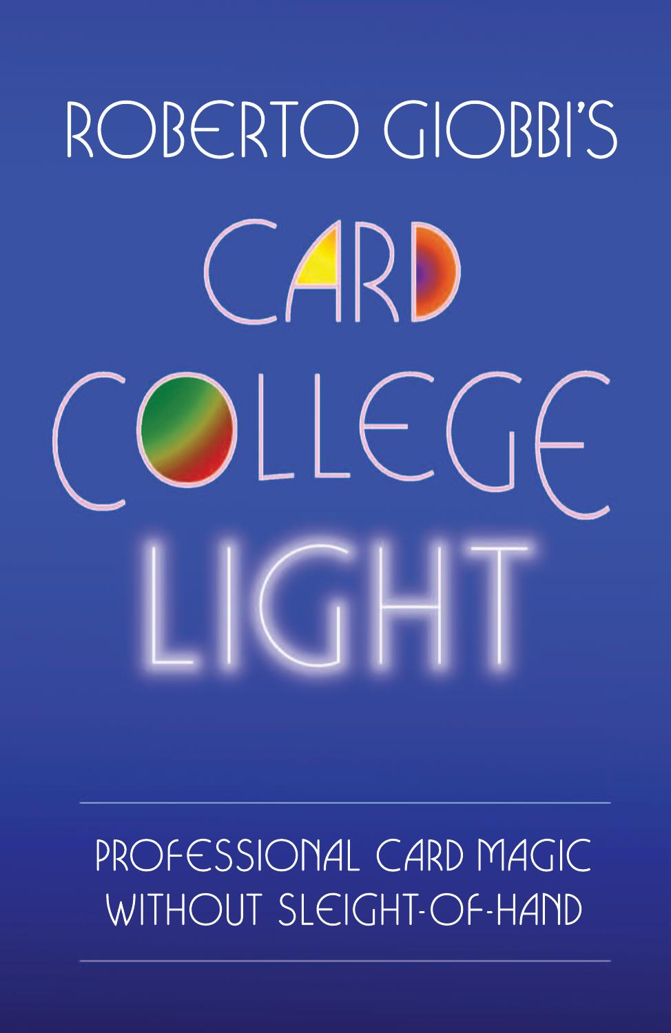 Roberto Giobbis Card College Light Roberto Giobbi