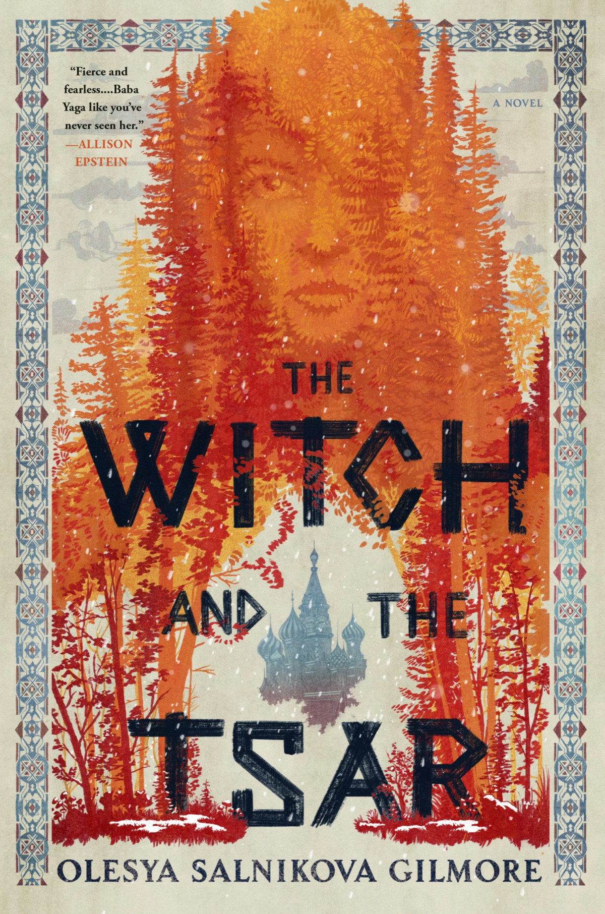 The Witch And The Tsar Olesya Salnikova Gilmore