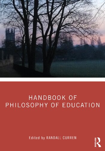 Handbook Of Philosophy Of Education Randall Curren
