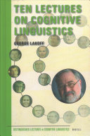 Ten Lectures On Cognitive Linguistics George Lakoff