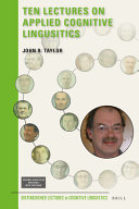 Ten Lectures On Applied Cognitive Linguistics John R Taylor