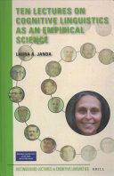 Ten Lectures On Cognitive Linguistics As An Empirical Science Laura A Janda