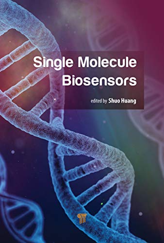 Singlemolecule Tools For Bioanalysis Shuo Huang