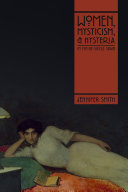 Women Mysticism And Hysteria In Findesicle Spain Jennifer Smith