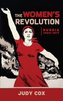 The Womens Revolution Russia 19051917 Judy Cox