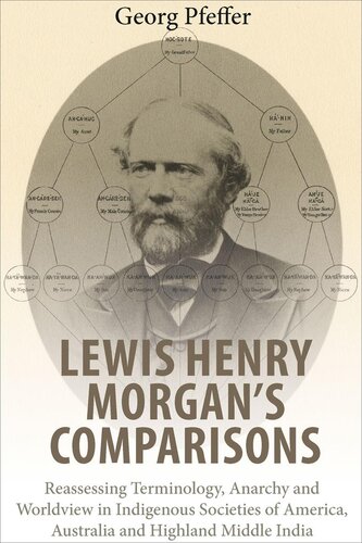 Lewis Henry Morgans Comparisons Georg Pfeffer