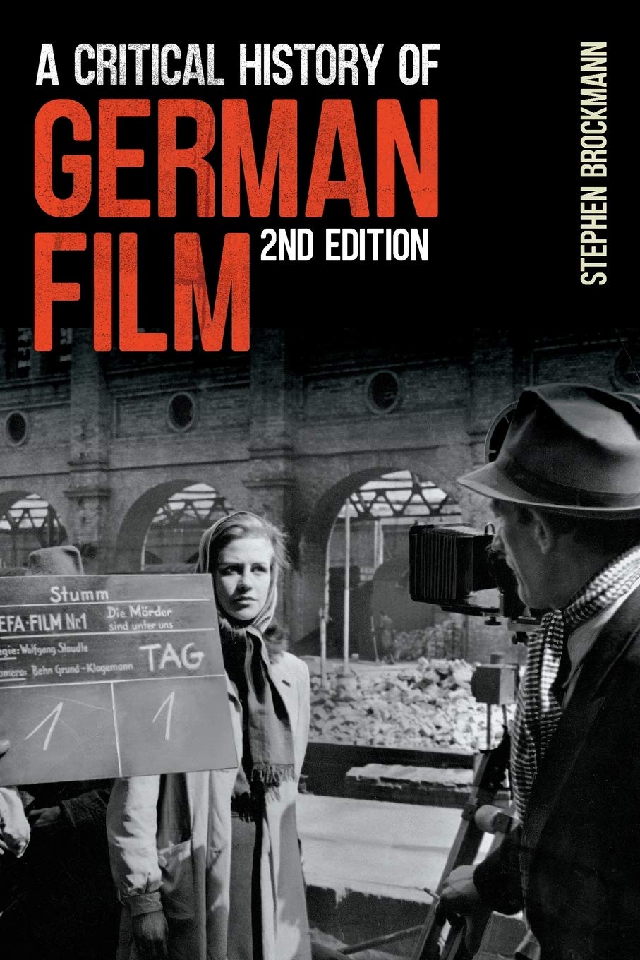 A Critical History Of German Film Second Edition 2nd Edition Stephen Brockmann