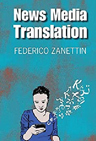 News Media Translation Federico Zanettin