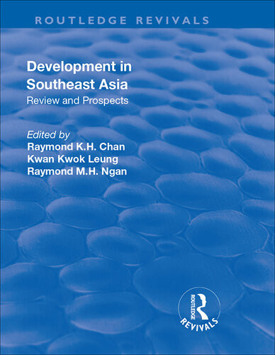 Development In Southeast Asia Review And Prospects Kwan Kwok Leung Raymond K H Chan