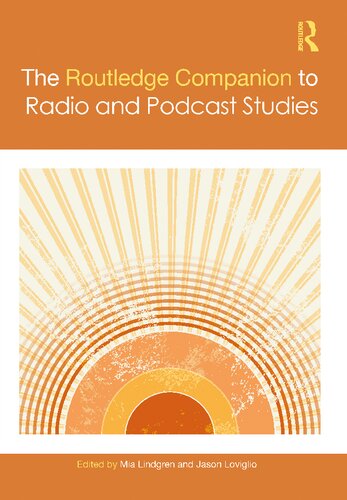 The Routledge Companion To Radio And Podcast Studies Mia Lindgren