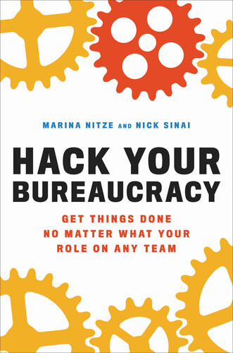Hack Your Bureaucracy Marina Nitze Nick Sinai