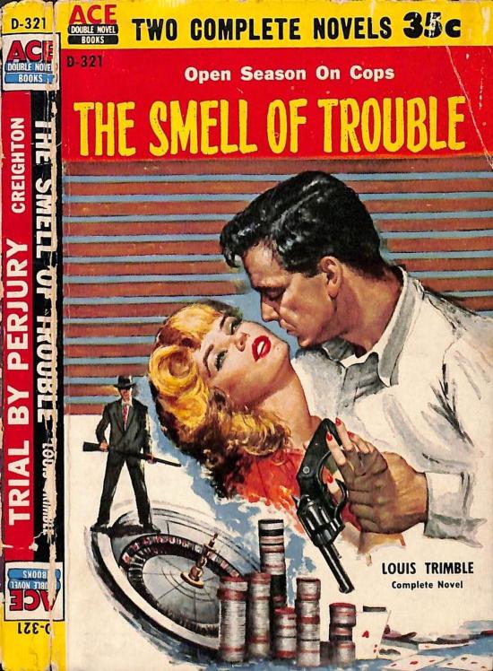 The Smell Of Trouble 1958 Louis Trimble