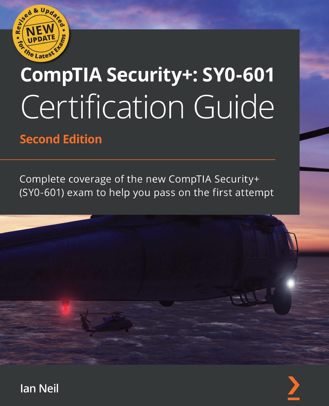 Comptia Security Sy0601 Certification Guide Second Edition 2nd Edition Ian Neil