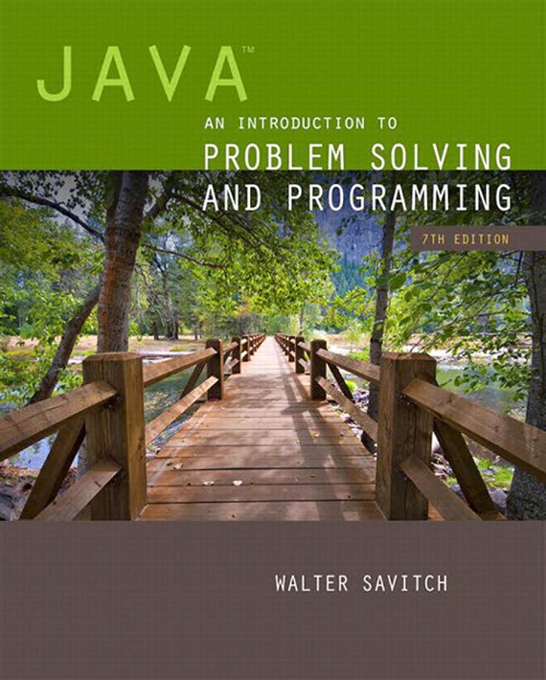 Java An Introduction To Problem Solving And Programming 7th Edition Walter Savith