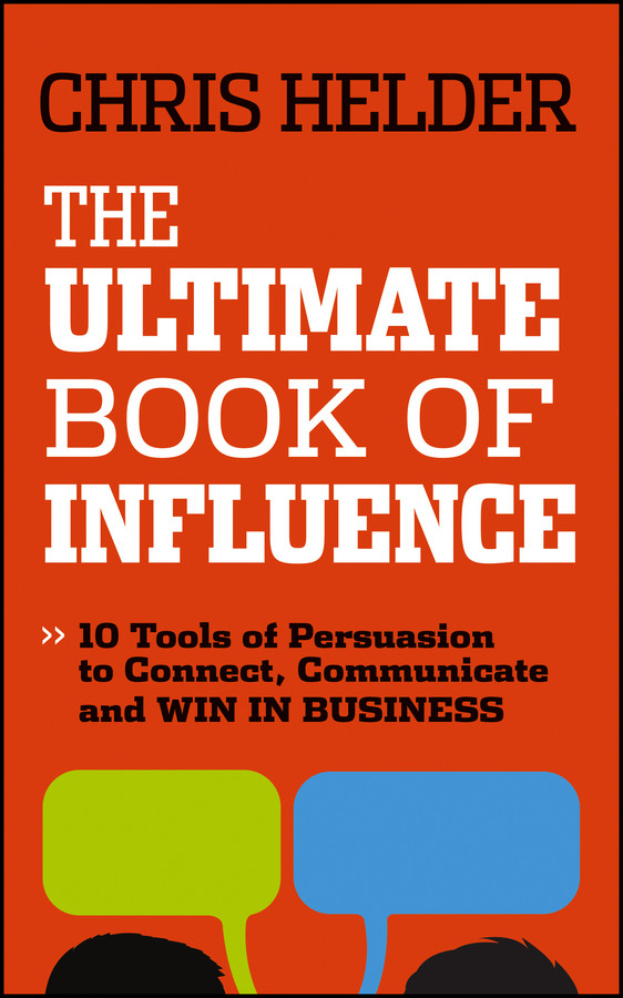 The Ultimate Book Of Influence Chris Helder