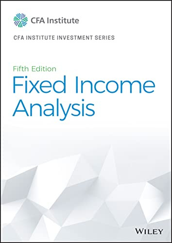 Fixed Income Analysis 5th Edition 5th Cfa Institute