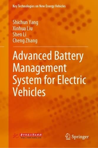 Advanced Battery Management System For Electric Vehicles Shichun Yang
